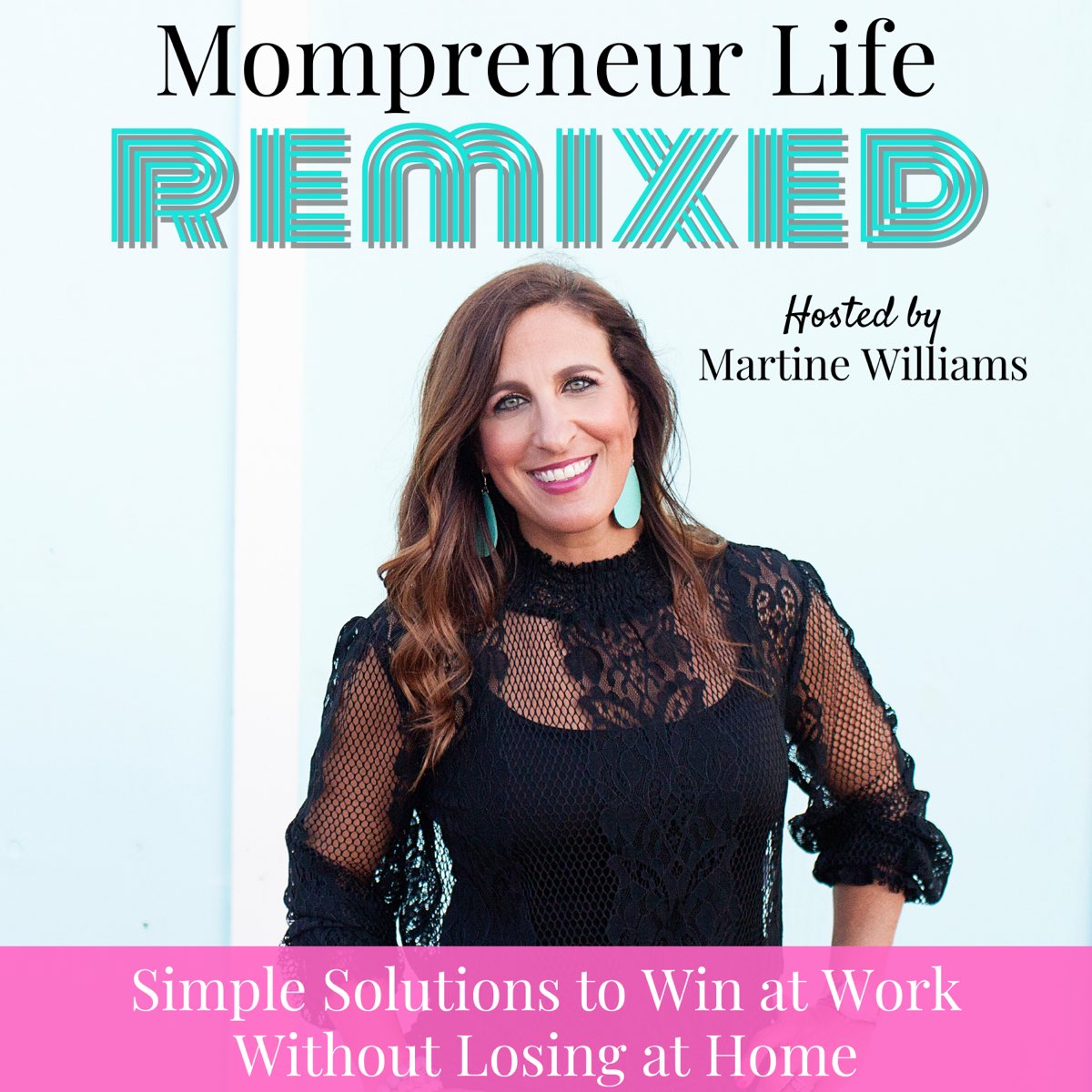 Mompreneur Life Remixed Podcast cover